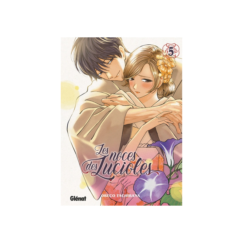 Les Noces des lucioles - Tome 05