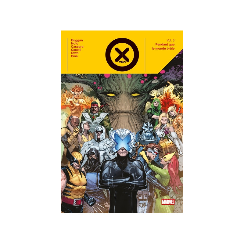 X-Men T03 : Pendant que le monde brûle