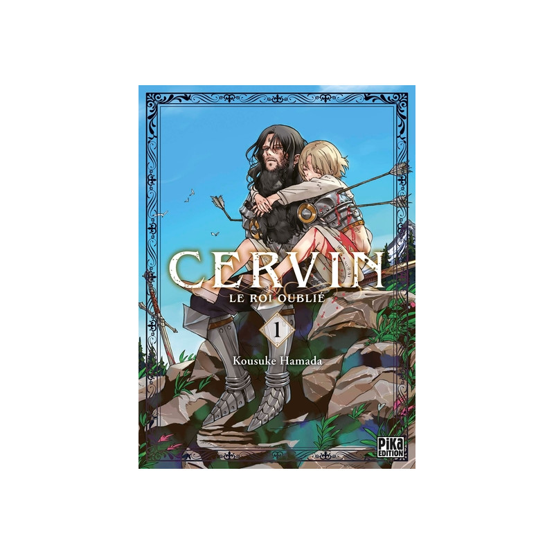 Cervin - Le roi oublié T01