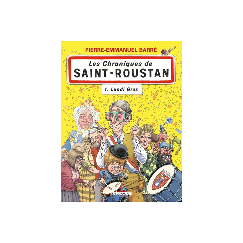 Les Chroniques de Saint-Roustan T01 - Lundi gras