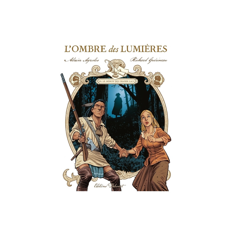 L'Ombre des Lumières T03 - Le Démon des Grands Lacs