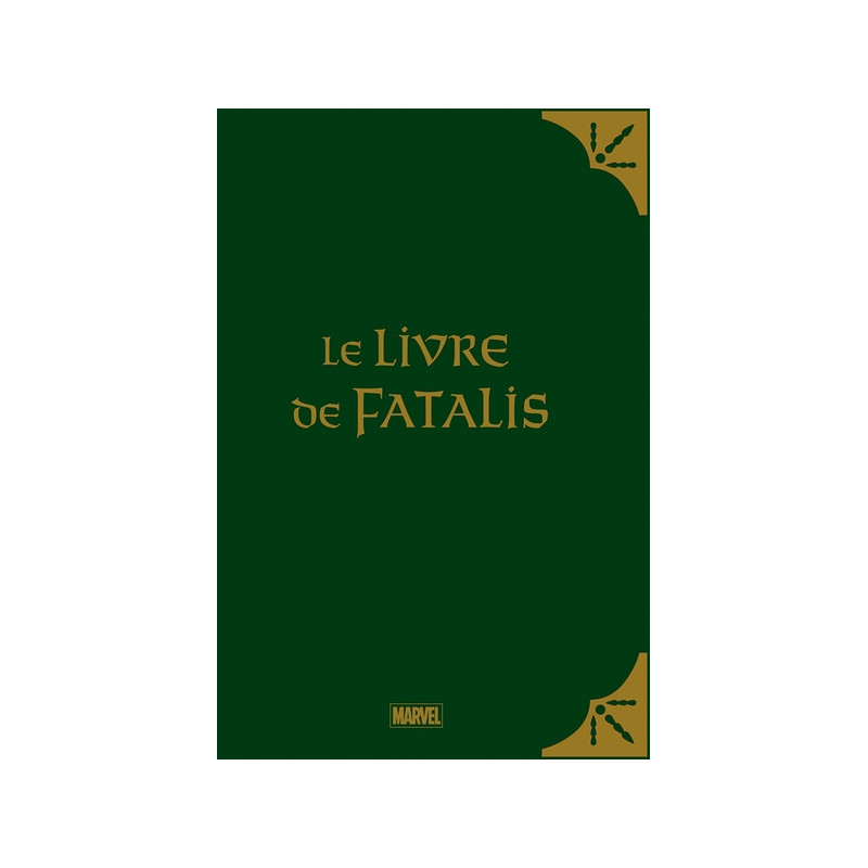 Le Livre de Fatalis (Edition limitée)
