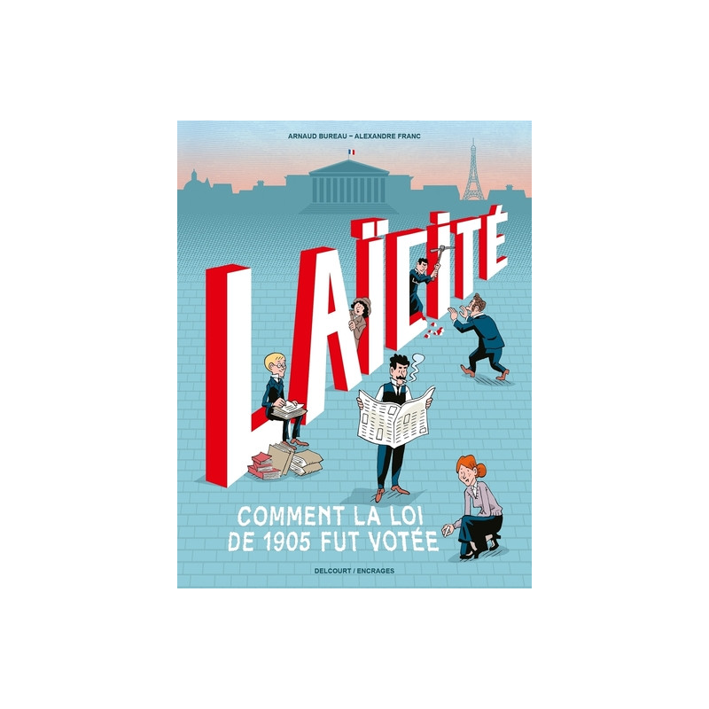 Laïcité : Comment la loi de 1905 fut votée