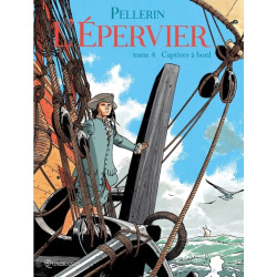 L'Épervier T04 - Captives à...