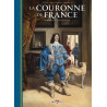 La Couronne de France T04 - De Louis XIII à Louis XIV