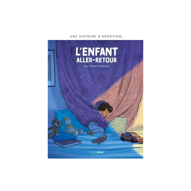 Une histoire d'adoption - L'enfant aller-retour