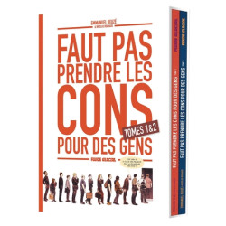 Faut pas prendre les cons...