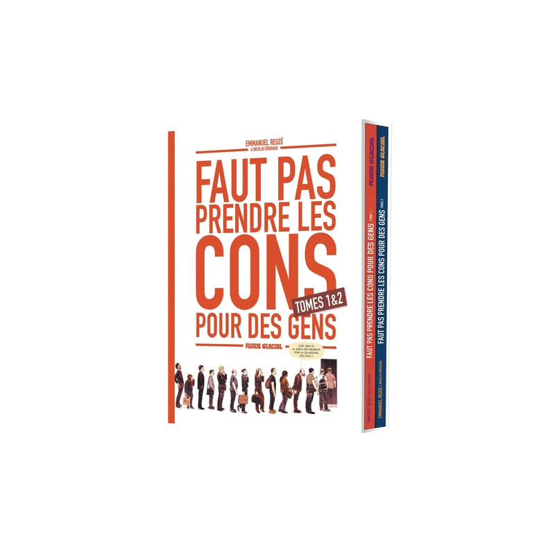 Faut pas prendre les cons pour des gens - Coffret tome 01 et 02