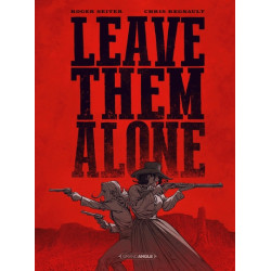 Leave them alone - histoire...