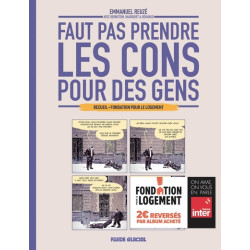 Faut pas prendre les cons...