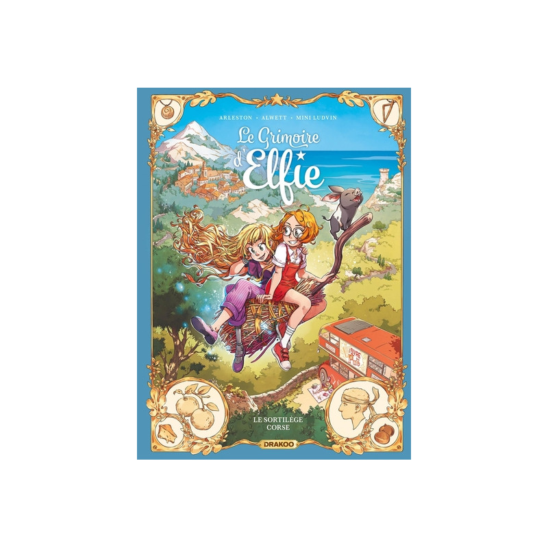 Le Grimoire d'Elfie - vol. 06 - histoire complète