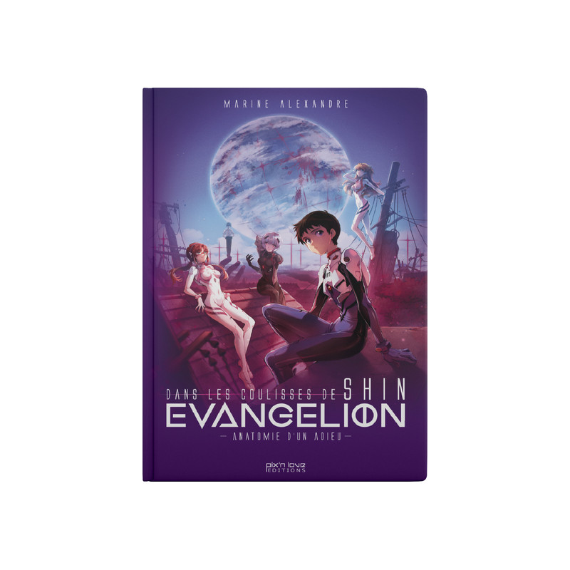Dans les coulisses de Shin Evangelion : Anatomie d'un Adieu