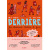 Derrière. Une étonnante histoire de fesses.