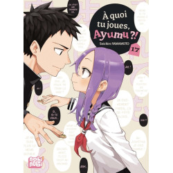 A quoi tu joues, Ayumu ?! T17