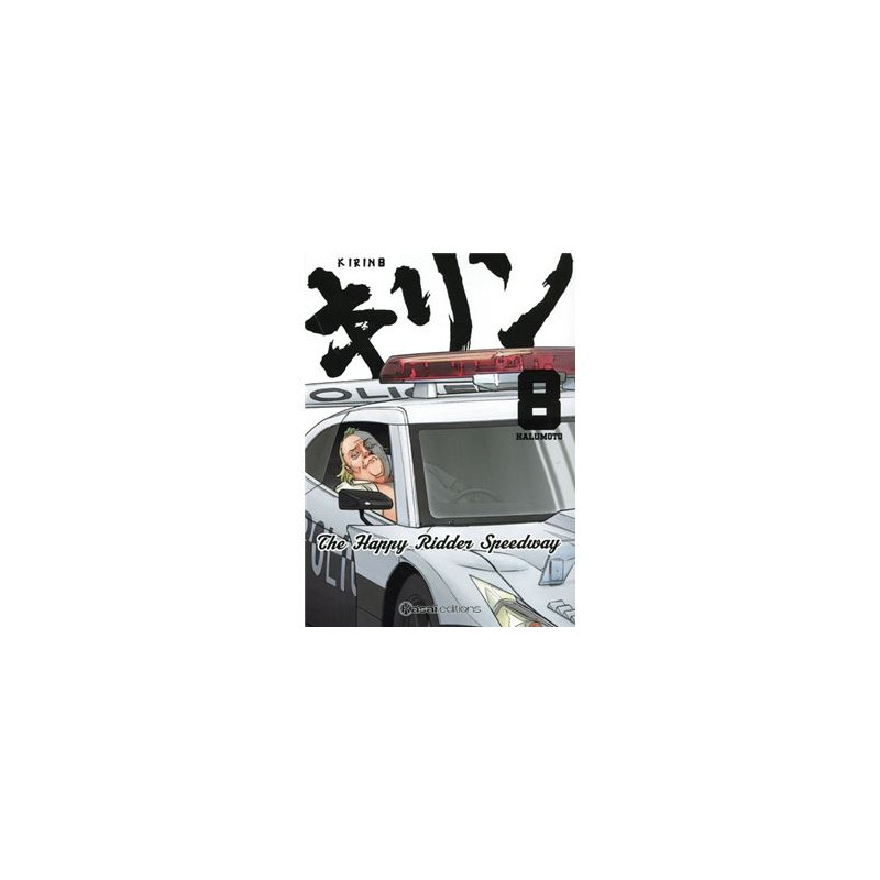 Kirin - The Happy Ridder Speedway - Tome 8