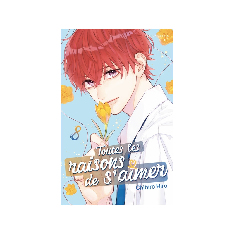 Toutes les raisons de s'aimer - Tome 8