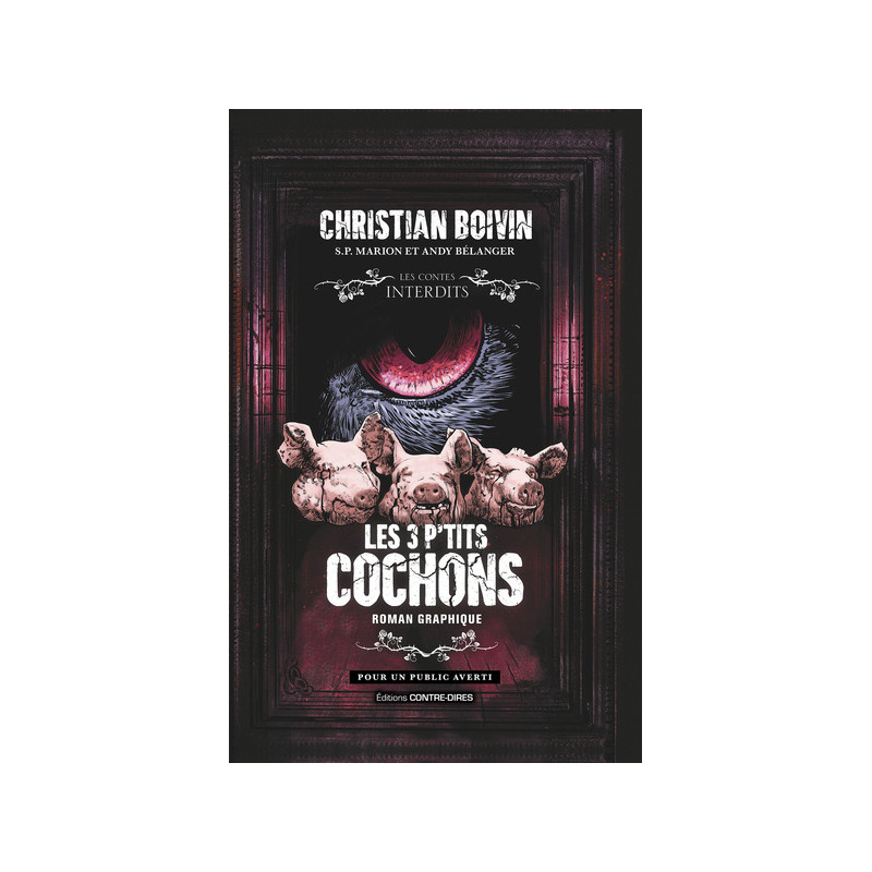 Les 3 p'tits cochons - Roman graphique