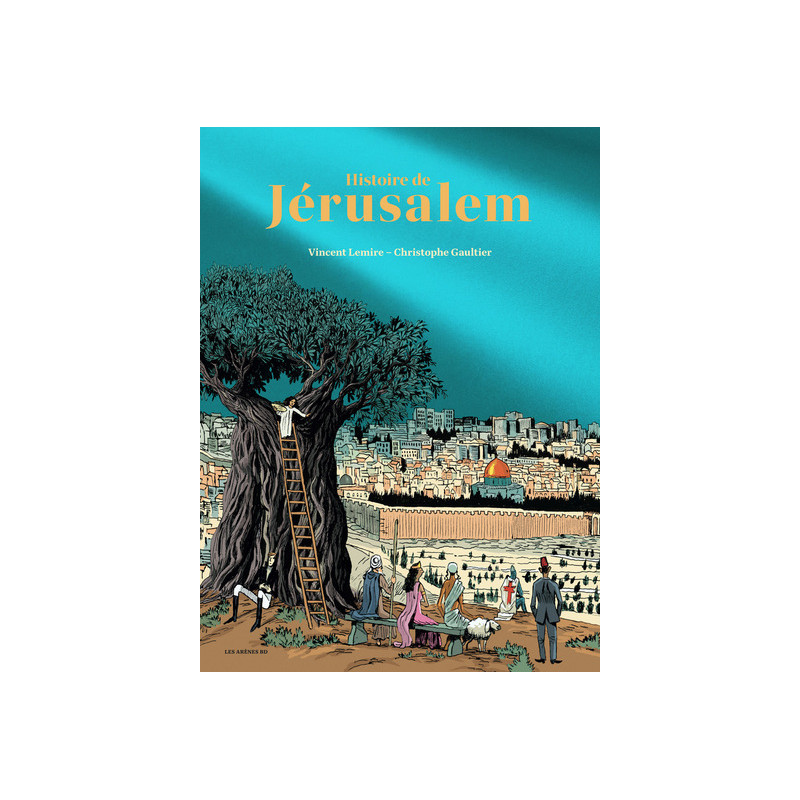 Histoire de Jérusalem - Edition Luxe