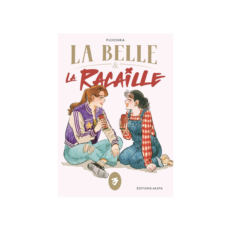 La Belle et la Racaille - Tome 3