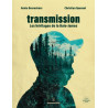 Transmission - Les héritages de la Baie James