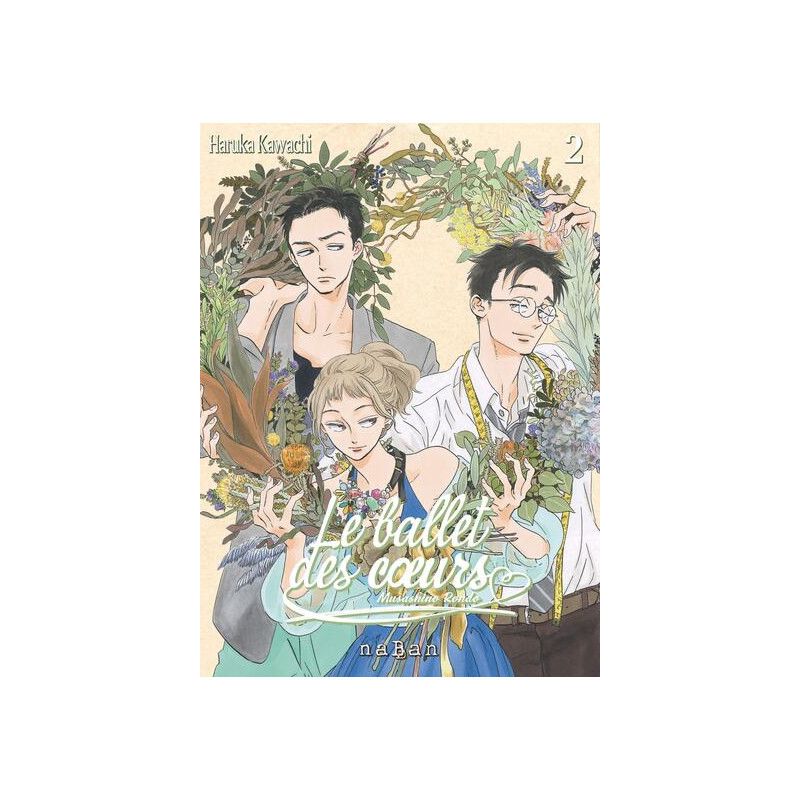 Le ballet des coeurs - Tome 02