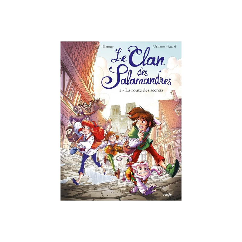 Le Clan des Salamandres - Tome 2 La route des secrets