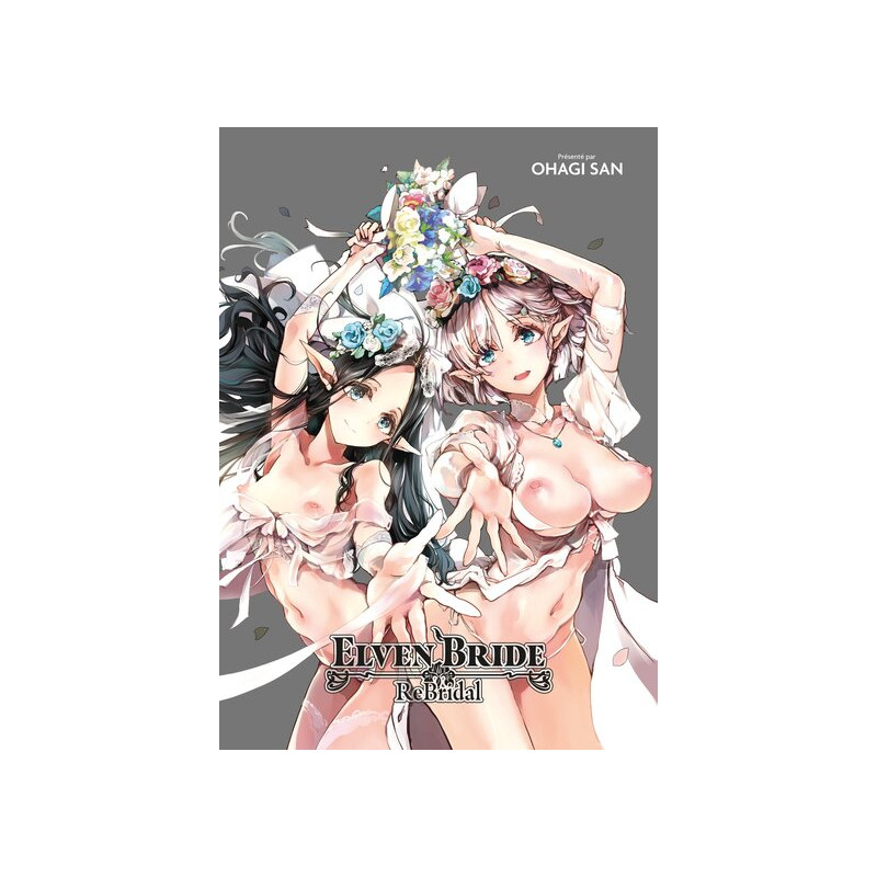 Elven Bride: Rebridal