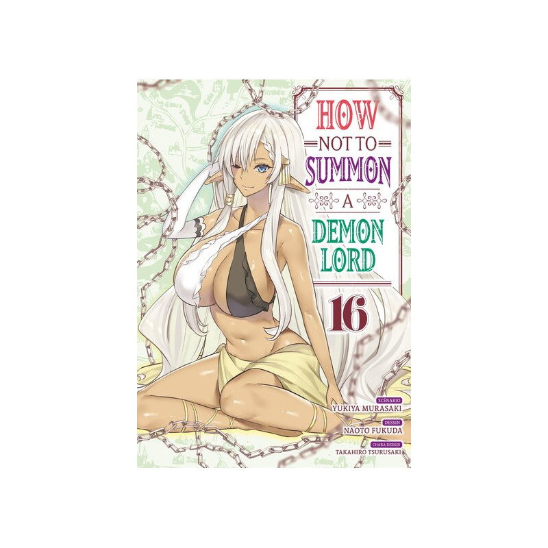 How NOT to Summon a Demon Lord - Tome 16