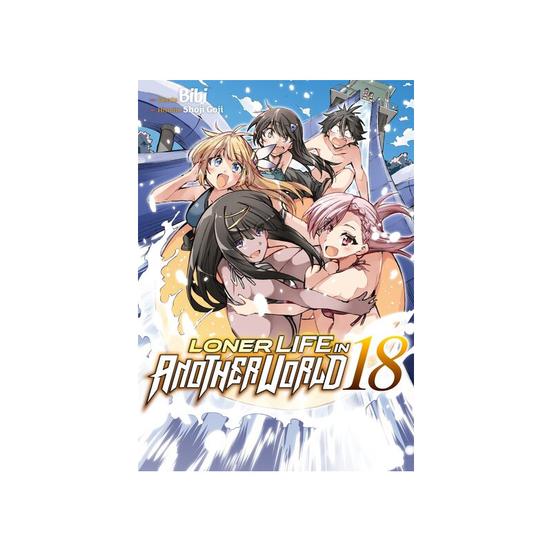 Loner Life in Another World - Tome 18