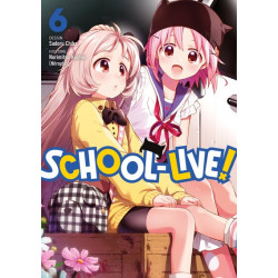 School-Live! - Tome 06