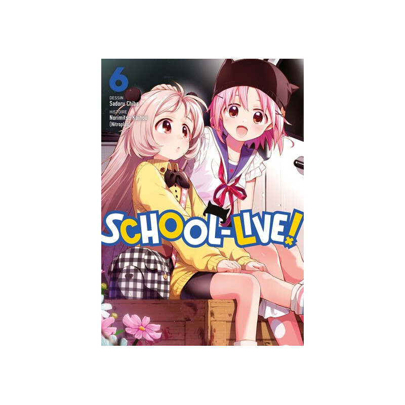 School-Live! - Tome 06