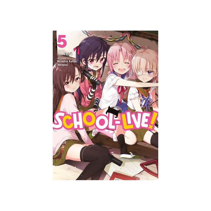 School-Live! - Tome 05