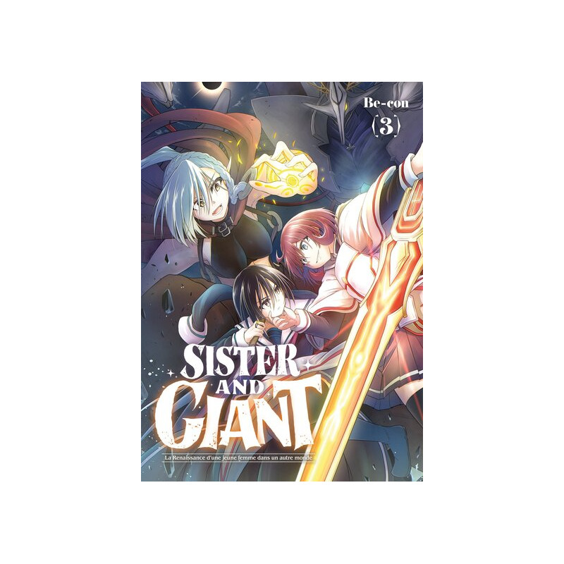 Sister and Giant - Tome 03