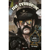 No Remörse, Histoires vraies illustrées de Lemmy Kilmister et Motörhead.