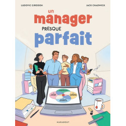 Un manager presque parfait