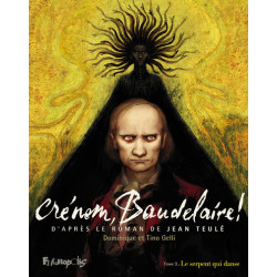 Crénom, Baudelaire !