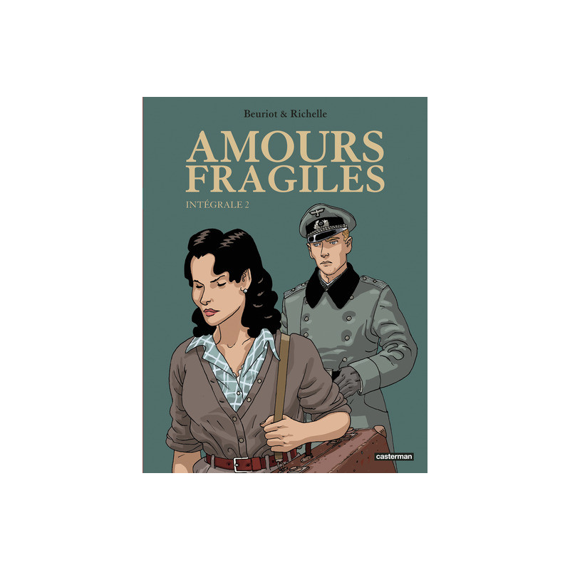 Amours fragiles