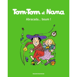 Tom-Tom et Nana, Tome 16
