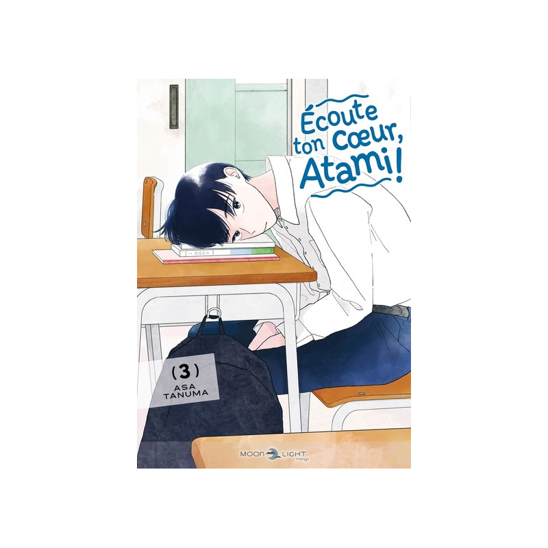 Écoute ton coeur, Atami ! T03