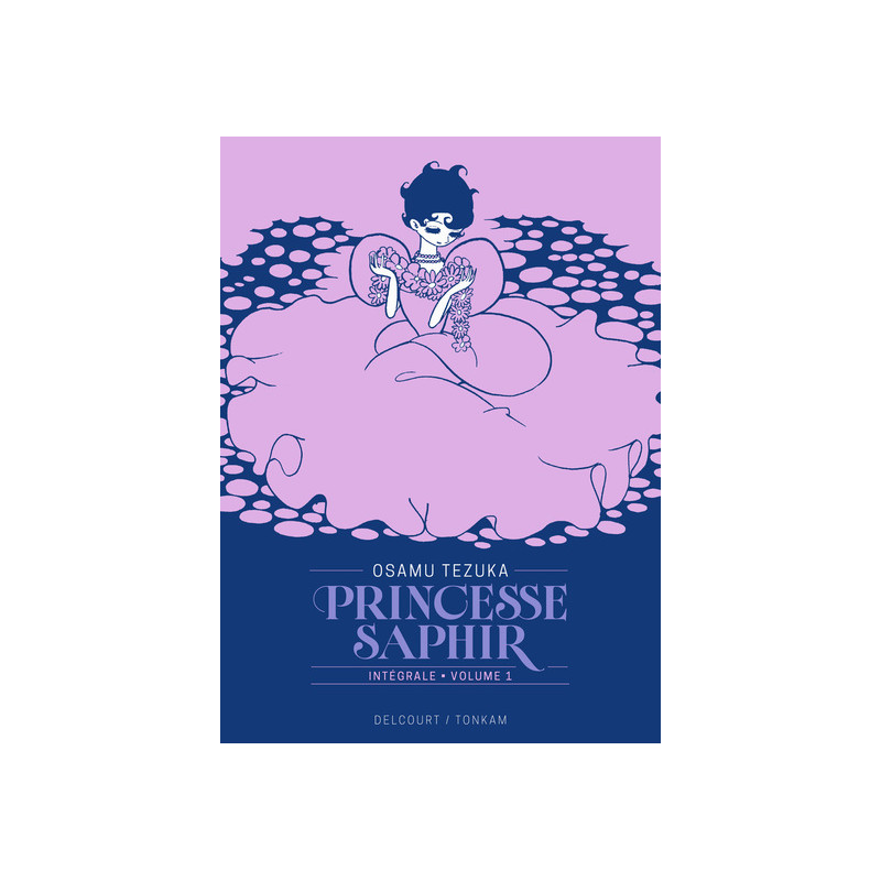 Princesse Saphir T01 - Édition prestige