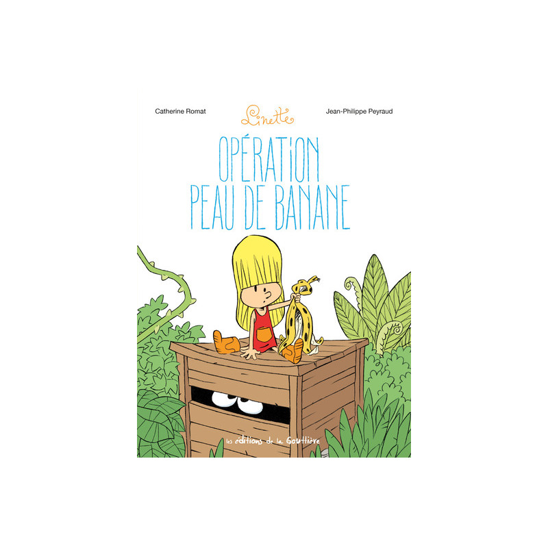 Linette - Tome 7 - Opération Peau de banane
