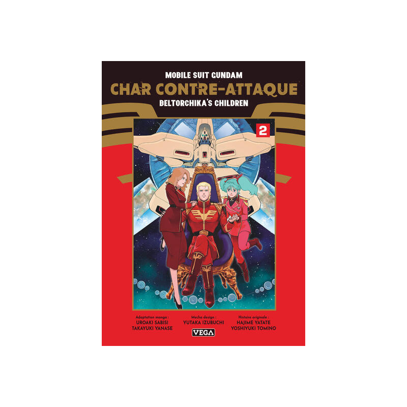 Mobile Suit Gundam - Char contre-attaque - Beltorchika's Children - Tome 2