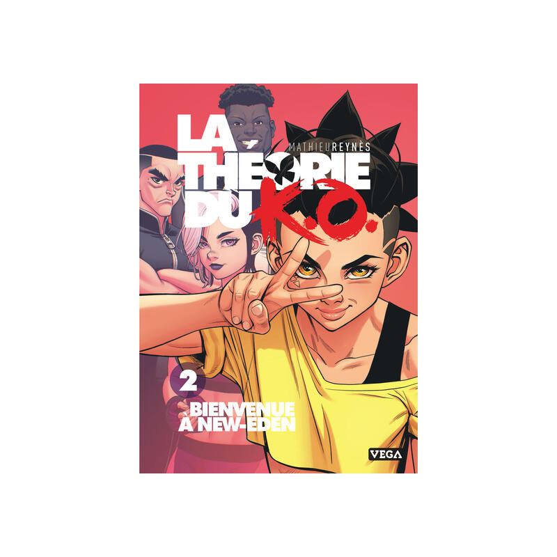 La Théorie du K.O.  - Tome 2 - Bienvenue à New-Eden