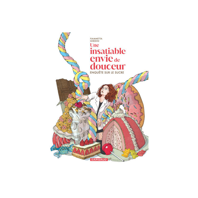 Une insatiable envie de douceur