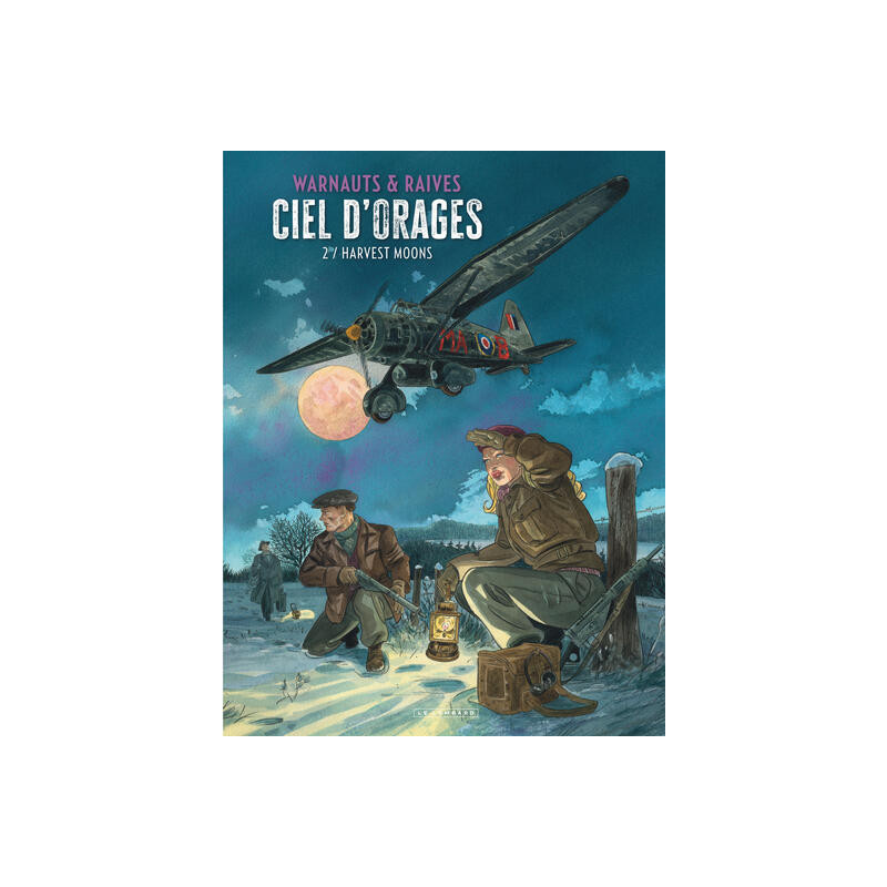 Ciel d'orages - Tome 2 - Harvest moons