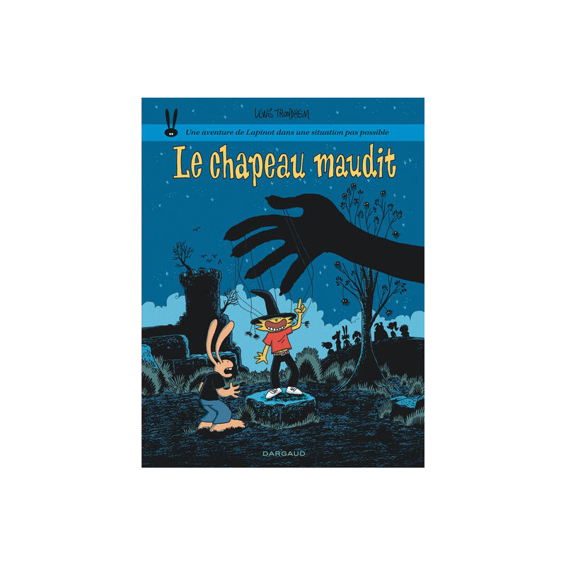 Les aventures de Lapinot  - Tome 17 - Le Chapeau maudit