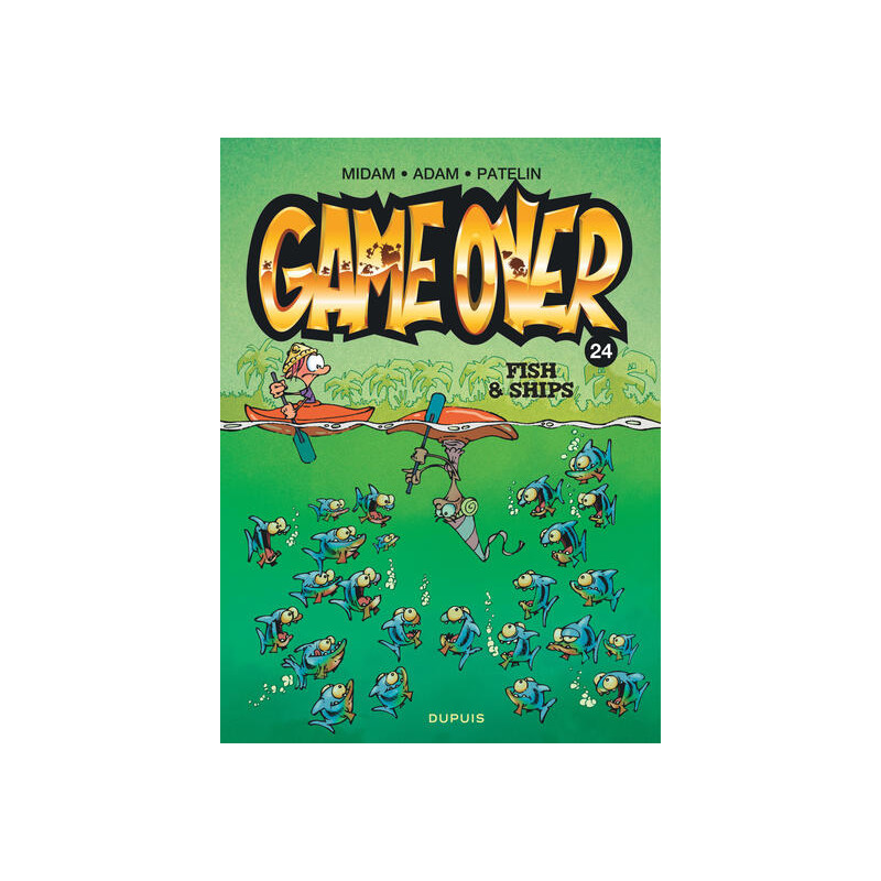 Game over - Tome 24 - Fish & Ships