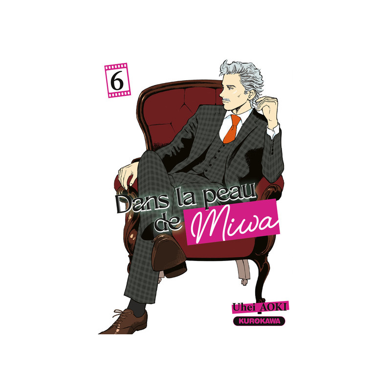 Dans la peau de Miwa - tome 6