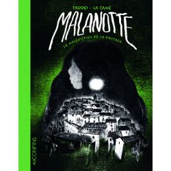 Malanotte, la malédiction...