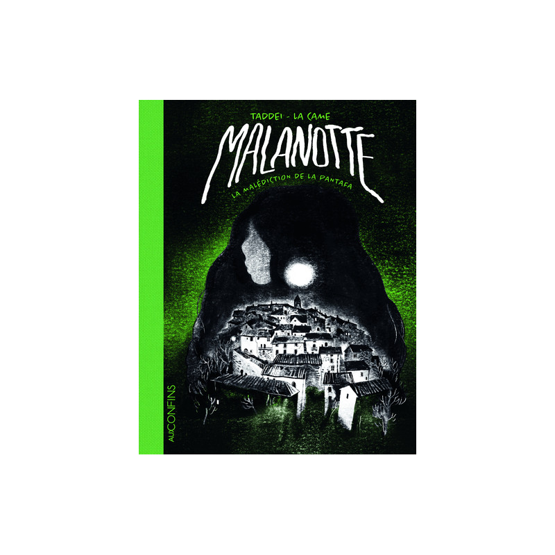 Malanotte, la malédiction de la Pantafa
